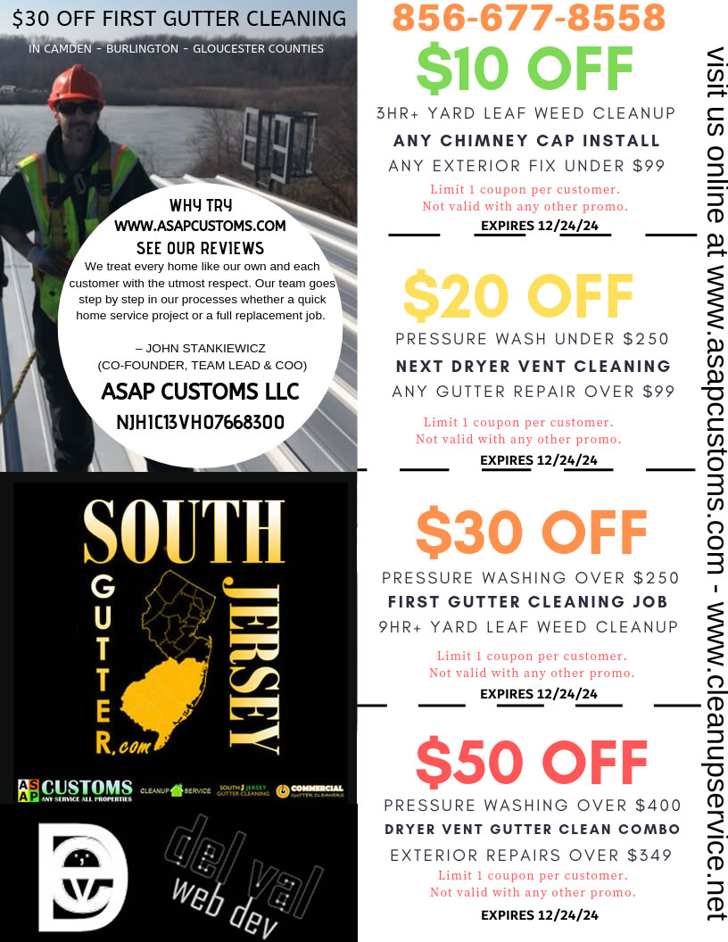 South Jersey Gutter Cleanings Repairs and Home Service Discounts - ASAP CUSTOMS LLC